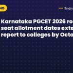 Karnataka PGCET 2026 round 1 seat allotment dates extended: report to colleges by October 5