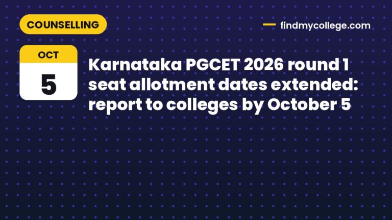 Karnataka PGCET 2026 round 1 seat allotment dates extended: report to colleges by October 5