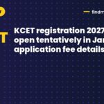 KCET registration 2027 to open tentatively in January, application fee details