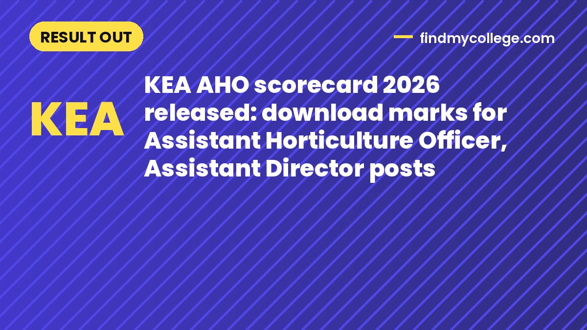 KEA AHO scorecard 2026 released: download marks for Assistant Horticulture Officer, Assistant Director posts