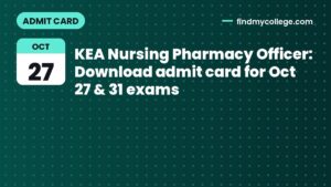 KEA Nursing Pharmacy Officer: Download admit card for Oct 27 & 31 exams