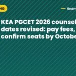 KEA PGCET 2026 counselling dates revised: pay fees, confirm seats by October 9