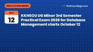 KKHSOU UG Minor 3rd Semester Practical Exam 2026 for Database Management starts October 12