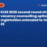 KLEE 2026 second round stray vacancy counselling option registration extended to October 22
