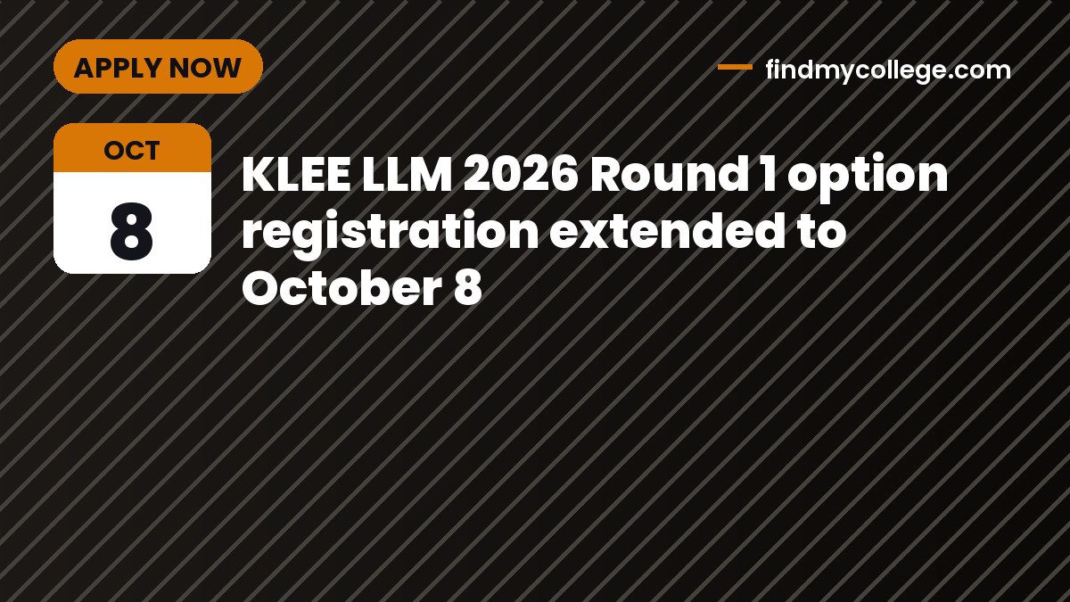 KLEE LLM 2026 Round 1 option registration extended to October 8