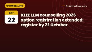 KLEE LLM counselling 2026 option registration extended: register by 22 October