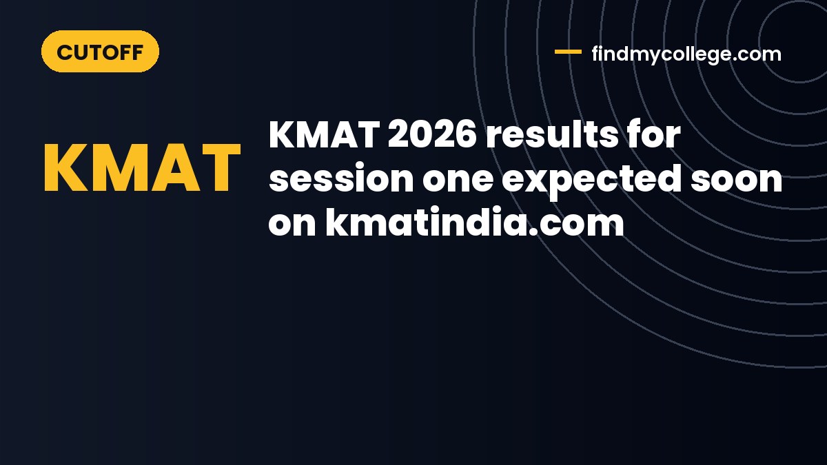 KMAT 2026 results for session one expected soon on kmatindia.com