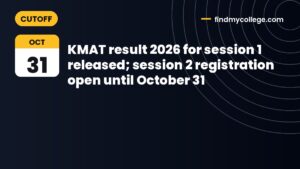 KMAT result 2026 for session 1 released; session 2 registration open until October 31