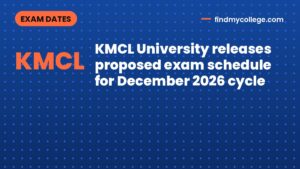 KMCL University releases proposed exam schedule for December 2026 cycle
