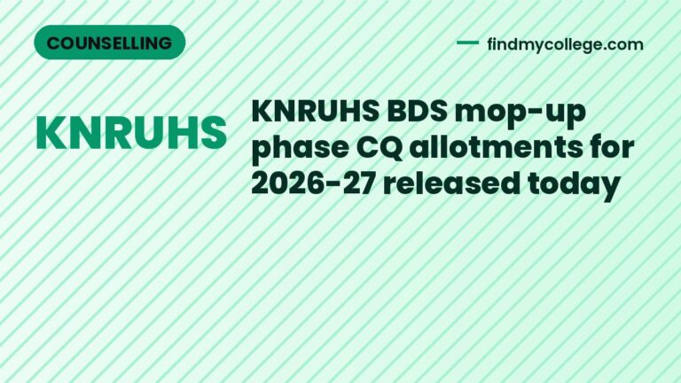 KNRUHS BDS mop-up phase CQ allotments for 2026-27 released today
