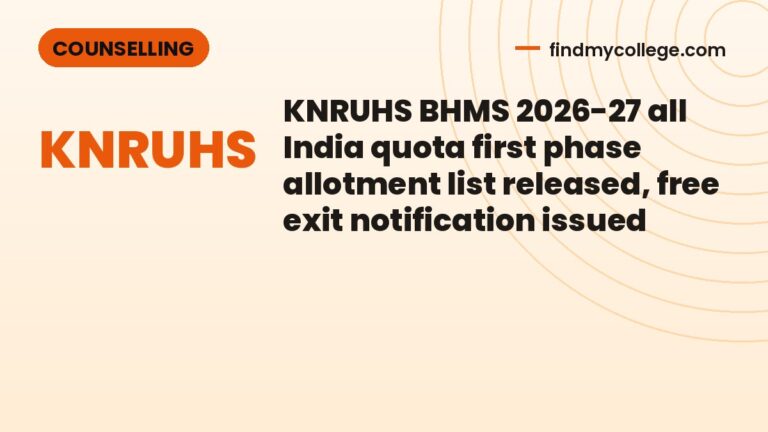 KNRUHS BHMS 2026-27 all India quota first phase allotment list released, free exit notification issued
