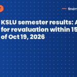 KSLU semester results: Apply for revaluation within 15 days of Oct 19, 2026