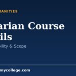 Librarian Course Details: Eligibility, Types, Duration and Scope