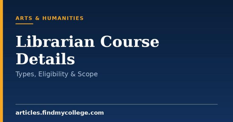 Librarian Course Details: Eligibility, Types, Duration and Scope