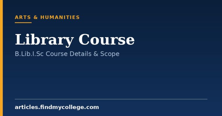 Library Course: B.Lib.I.Sc Details, Eligibility and Scope