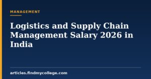 Logistics and Supply Chain Management Salary in India 2026