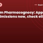 M.Pharm Pharmacognosy: Apply for 2026 admissions now, check eligibility & fees