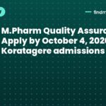 M.Pharm Quality Assurance: Apply by October 4, 2026 for Koratagere admissions