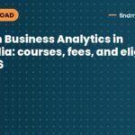 M.Sc. in Business Analytics in Australia: courses, fees, and eligibility for 2026