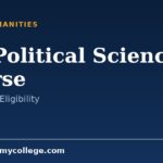 MA Political Science Course: Eligibility, Duration and Scope