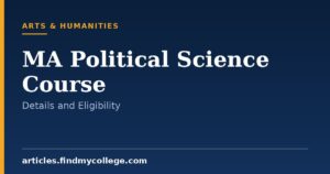 MA Political Science Course: Eligibility, Duration and Scope