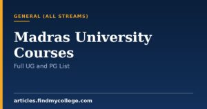 Madras University Courses: Full List of UG and PG Programs
