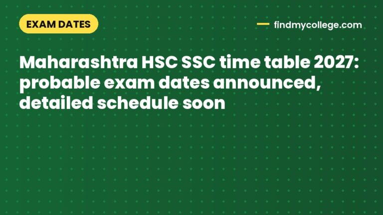 Maharashtra HSC SSC time table 2027: probable exam dates announced, detailed schedule soon