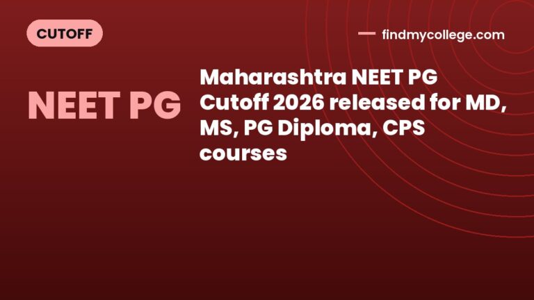 Maharashtra NEET PG Cutoff 2026 released for MD, MS, PG Diploma, CPS courses