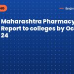 Maharashtra Pharmacy 2026: Report to colleges by October 24