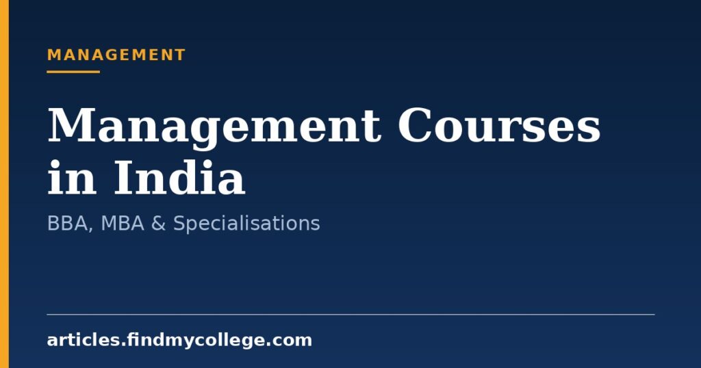 Management Courses in India: UG, PG & Diploma Options