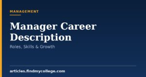 Manager Career Description: Duties, Qualifications & Path