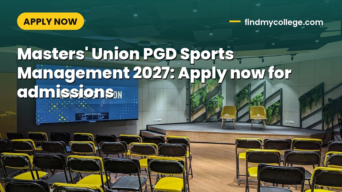 Masters' Union PGD Sports Management 2027: Apply now for admissions