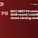 MCC NEET PG counselling 2026 round 1 cutoff out: check closing ranks