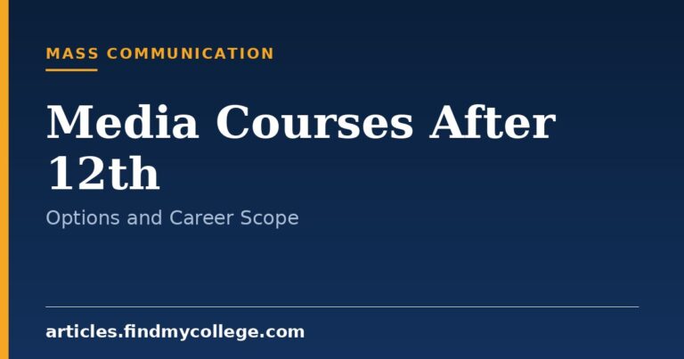 Media Courses After 12th: Specialisations and Career Scope