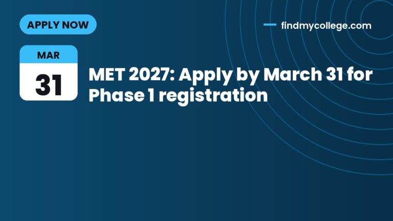 MET 2027: Apply by March 31 for Phase 1 registration