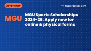 MGU Sports Scholarships 2024-26: Apply now for online & physical forms