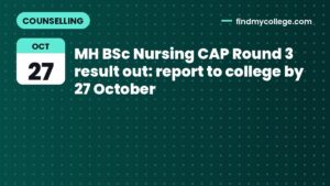MH BSc Nursing CAP Round 3 result out: report to college by 27 October