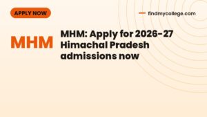 MHM: Apply for 2026-27 Himachal Pradesh admissions now