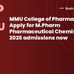 MMU College of Pharmacy: Apply for M.Pharm Pharmaceutical Chemistry 2026 admissions now