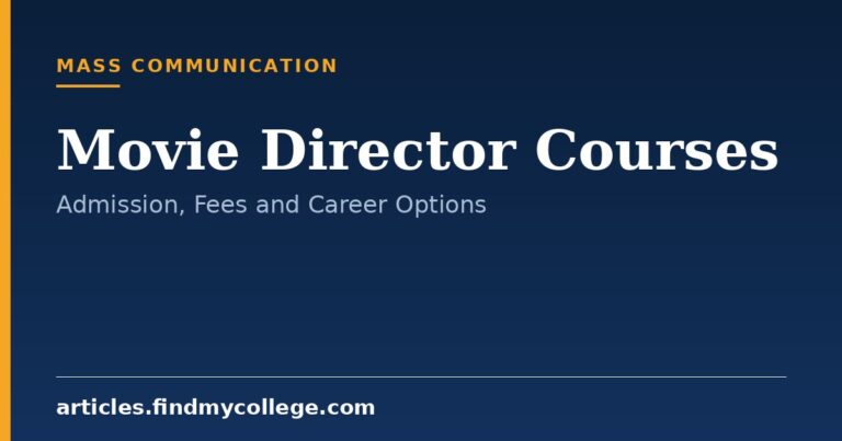 Movie Director Courses: Degree, Diploma Programs and Career Scope