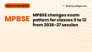 MPBSE changes exam pattern for classes 9 to 12 from 2026-27 session