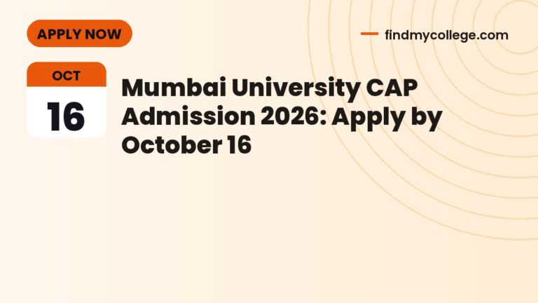 Mumbai University CAP Admission 2026: Apply by October 16