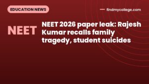 NEET 2026 paper leak: Rajesh Kumar recalls family tragedy, student suicides