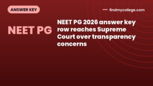 NEET PG 2026 answer key row reaches Supreme Court over transparency concerns