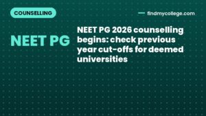 NEET PG 2026 counselling begins: check previous year cut-offs for deemed universities