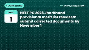 NEET PG 2026 Jharkhand provisional merit list released: submit corrected documents by November 1