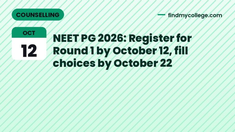 NEET PG 2026: Register for Round 1 by October 12, fill choices by October 22