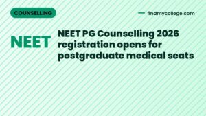 NEET PG Counselling 2026 registration opens for postgraduate medical seats