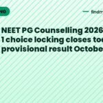 NEET PG Counselling 2026: Round 1 choice locking closes today, provisional result October 24