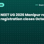 NEET UG 2026 Manipur round 3 registration closes October 11